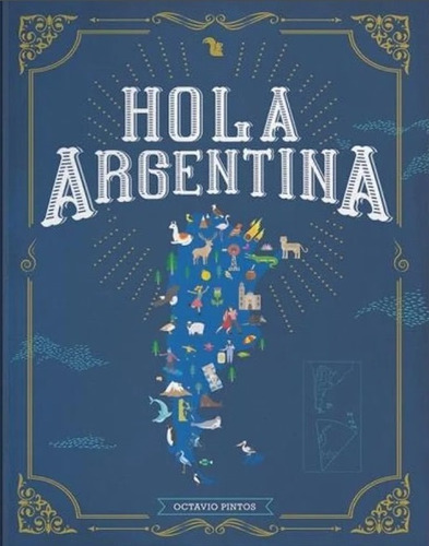 Hola Argentina (nva Edicion) - Octavio Pintos