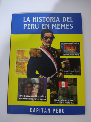 La Historia Del Perú En Memes.