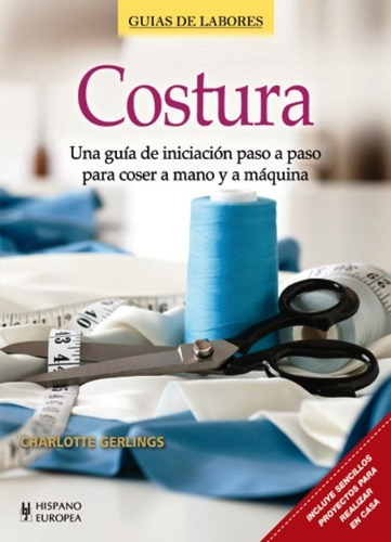 Imagen 1 de 3 de Costura - Guías De Labores, Gerlings, Hispano Europea
