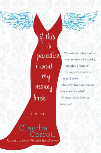 If This Is Paradise, I Want My Money Back, De Carroll, Claudia. Editorial William Morrow, Tapa Blanda En Inglés