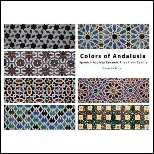 Libro: Colors Of Andalusia. Spanish Azulejo Ceramic Tiles F