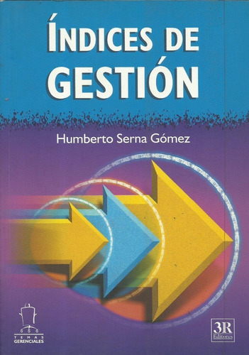 Libro Fisico Indices De Gestión Humberto Serna Gomez