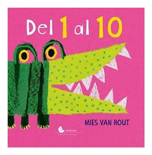 Del 1 Al 10 - Mies Van Hout - Unaluna - Libro