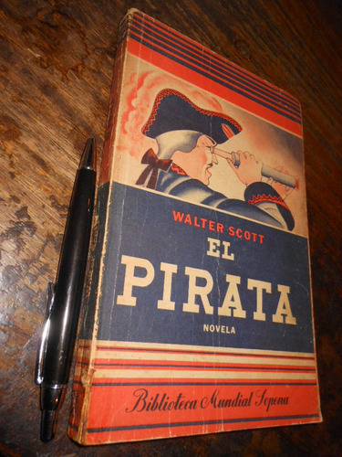 El Pirata Walter Scott Ed. Sopena / Formato Grande