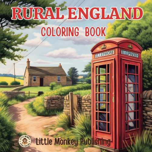 Libro: Rural England Country Scenes Coloring Book For Adults