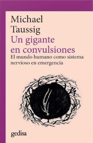 Libro Un Gigante En Convulsiones. El Mundo Humano Como Sist