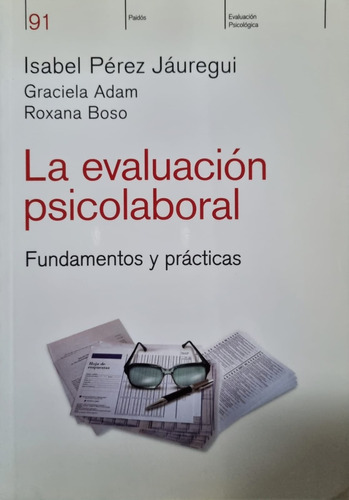 La Evaluación Psicolaboral. I. Jáuregui