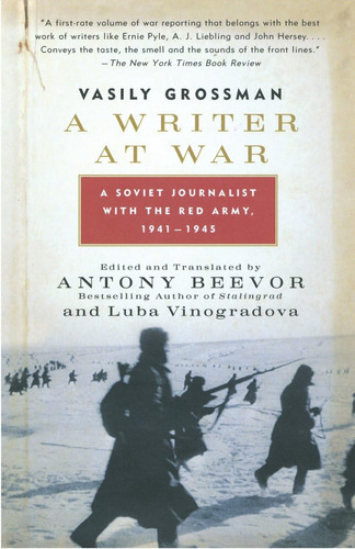 Book : A Writer At War A Soviet Journalist With The Red...