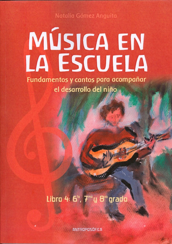 Libro  Musica En La Escuela 4 - Antroposófica - Papel