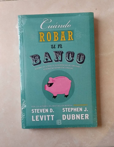 Cuando Robar Un Banco