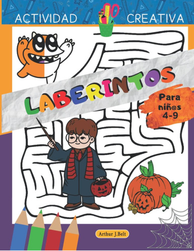 Libro: Laberintos Para Niños 4-9 Años: Libro De Actividades 