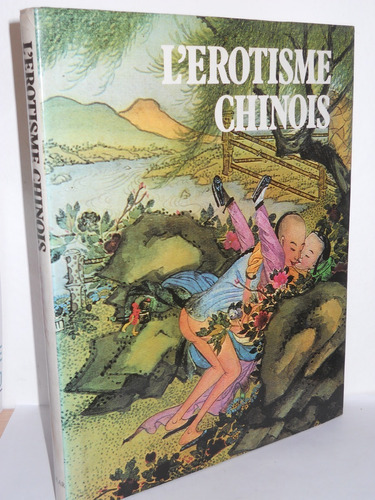 L'erotisme Chinois - Marc De Smedt.