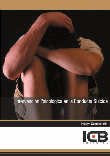 Intervención Psicológica En La Conducta Suicida - Icb Editor