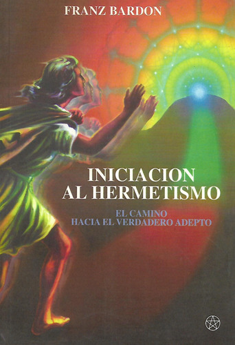 Libro Iniciacion Al Hermetismo