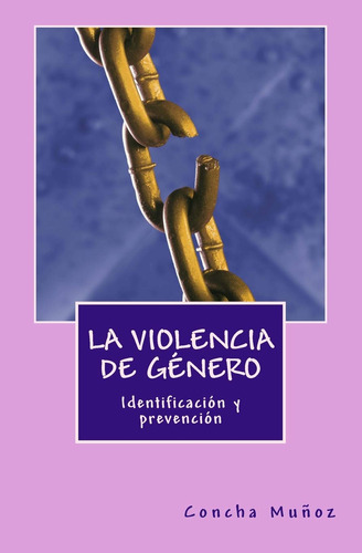 La Violencia De Género: Identificación Y Prevención 615qo