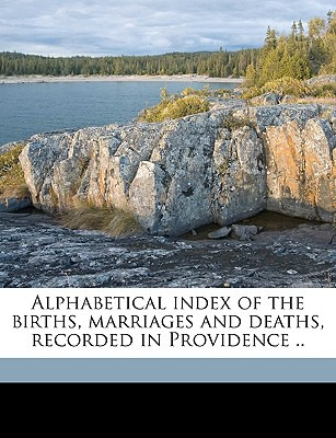 Libro Alphabetical Index Of The Births, Marriages And Dea...