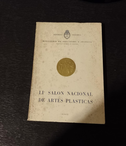 L 50º Salón Nacional De Artes Plásticas Catálogo Gral. 1962.