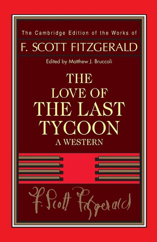Libro: Fitzgerald: The Love Of The Last Tycoon: A Western Of