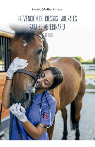 Libro Prevenciã¿n De Riesgos Laborales Para El Veterinari...