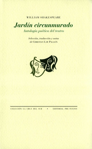Jardin Circunmurado Antologia Poetica Del Teatro, De Shakespeare, William. Editorial Pre-textos, Tapa Blanda, Edición 1 En Español, 2012