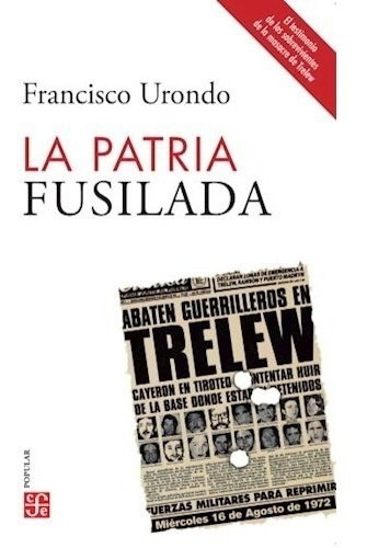 Patria Fusilada (coleccion Popular) - Urondo Francisco (pap
