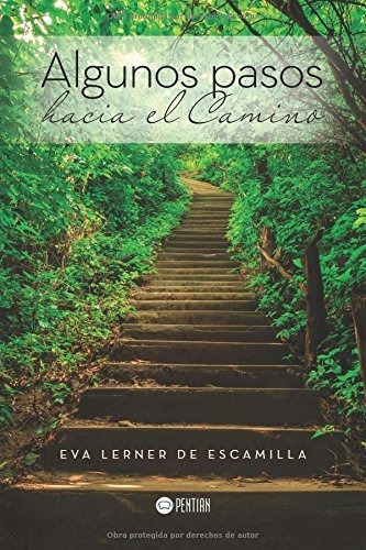 Libro : Algunos Pasos Hacia El Camino - Lerner, Eva 