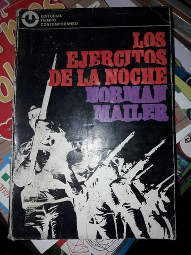 Los Ejercitos De La Noche - Norman Mailer