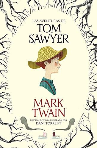 Las Aventuras De Tom Sawyer / The Adventures Of Tom Sawyer