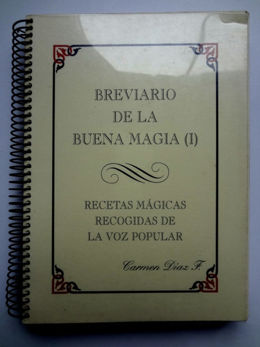 Carmen Diaz F. - Breviario De La Buena Magia I (1998)