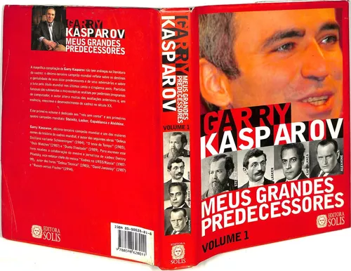 Meus Grandes Predecessores - Livro 1 - Garry Kasparov - Compra Livros na