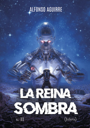 Libro La Reina Sombra V.ii (julieta) - Aguirre, Alfonso