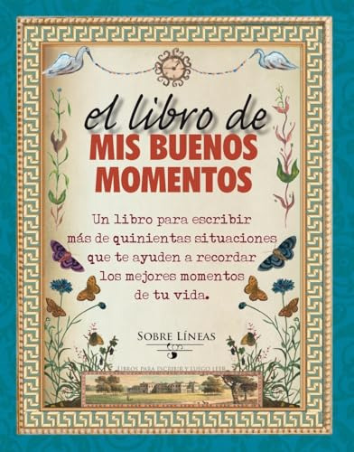 Libro Libro De Mis Buenos Momentos El De Garcia Maena Obelis