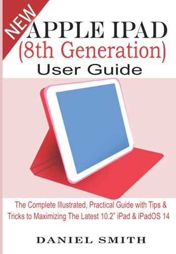 Libro: iPad (8th Generation) User Guide: The Complete Guide