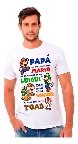 Polera Dia Del Padre Eres Valiente Como Super Mario Luigui 1