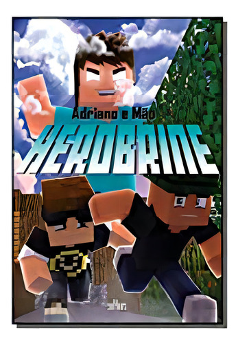 Herobrine, De Adriano E Mão. Editora De Cultura, Capa Dura Em Português