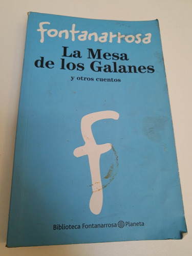 La Mesa De Los Galanes - Fontanarrosa - L398