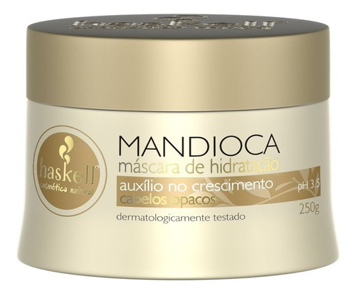 Haskell Mandioca Máscara 250g Nutrição E Crescimento