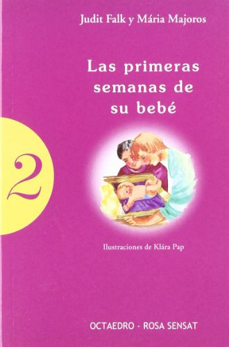 Libro Las Primeras Semanas De Su Bebe  De V V A A