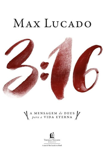 3:16 - Repack, de Lucado, Max. Vida Melhor Editora S.A, capa mole em português, 2018