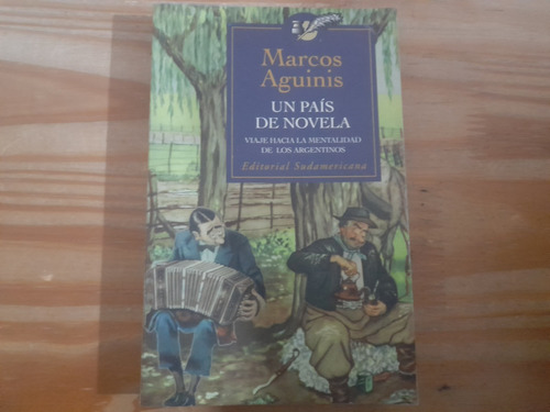 Marcos Aguinis Un País De Novela