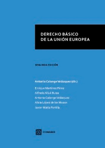 Derecho Basico De La Union Europea - Calonge Velazquez,anton