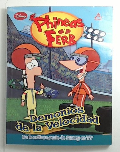 Phineas Y Ferb - Demonios De La Velocidad - Aa.vv