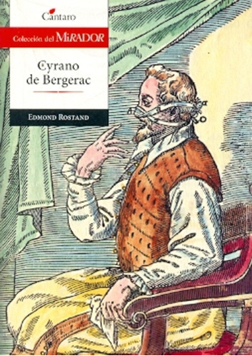 Cyrano De Bergerac, De Edmond Rostand. Editorial Cantaro En Español