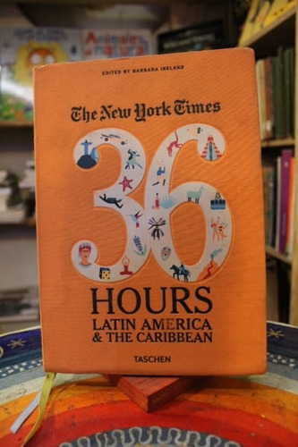 36 Hours The New York Times - Barbara Ireland