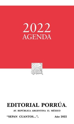 Agenda Porrúa Sepan Cuantos 2022 