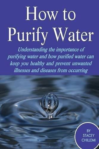 How To Purify Your Drinking Water Understanding The Importan