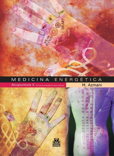 Medicina Energética Acupuntura 3, M. Azmani - Paidotribo 