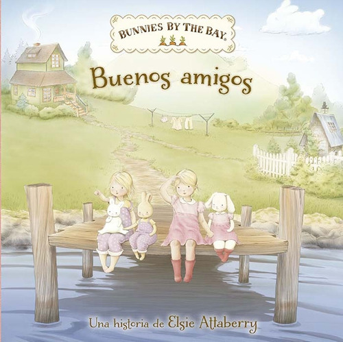 Buenos Amigos - Bunnies By The Bay - Elsie Attaberry