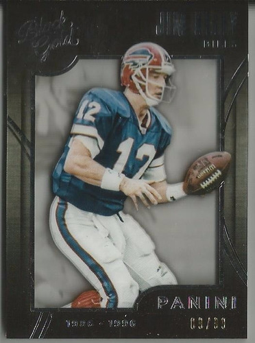 2015 Panini Black Gold #53 Jim Kelly 9/99 Qb Bills