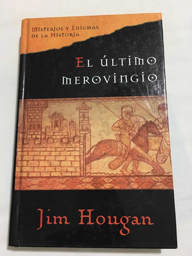 El Último Merovingio Autor Jim Hougan Editorial Agostini